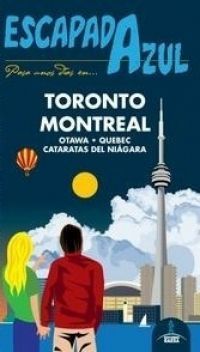 TORONTO Y MONTREAL. ESCAPADA AZUL 2019