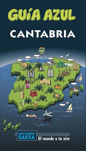 CANTABRIA. GUÍA AZUL 2020