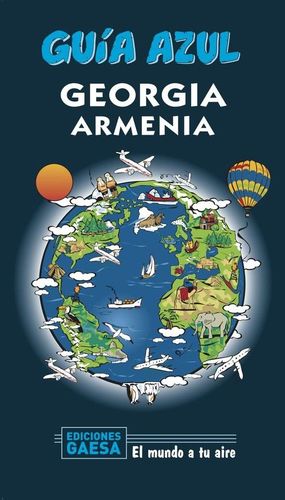 GEORGIA Y ARMENIA. GUIA AZUL