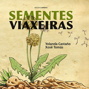 SEMENTES VIAXEIRAS (GALLEGO)