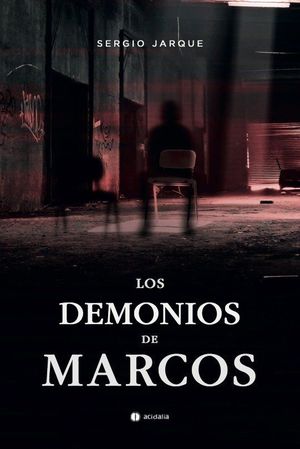 LOS DEMONIOS DE MARCOS