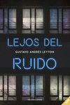 LEJOS DEL RUIDO