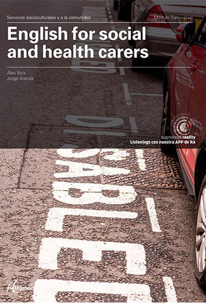 ENGLISH FOR SOCIAL AND HEALTH CARERS.