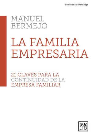 LA FAMILIA EMPRESARIA 21 CLAVES CONTINUI