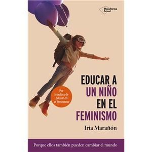 EDUCAR A UN NIÑO EN EL FEMINISMO