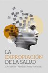 LA EXPROPIACION DE LA SALUD