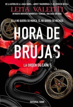 HORA DE BRUJAS. LA ORDEN DE CAÍN (5)