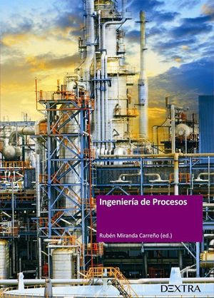 INGENIERIA DE PROCESOS. DISEÑO E INTEGRACION DE PROCESOS QUIMICOS