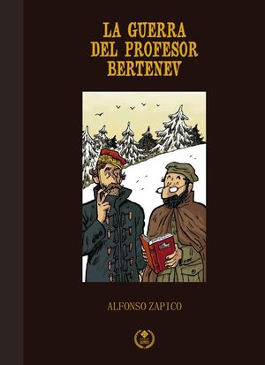 LA GUERRA DEL PROFESOR BERTENEV. EDICIÓN ESPECIAL 25 ANIVERSARIO