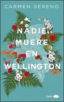 NADIE MUERE EN WELLINGTON