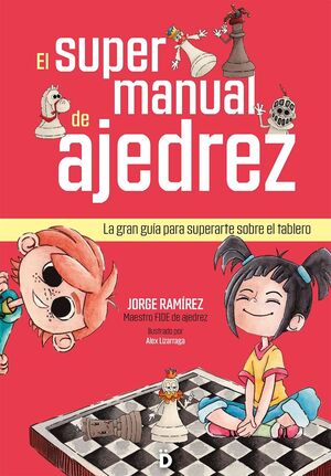 EL SUPERMANUAL DE AJEDREZ