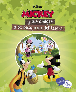 MICKEY Y SUS AMIGOS A LA BÚSQUEDA DEL TESORO (TE CUENTO, ME CUENT