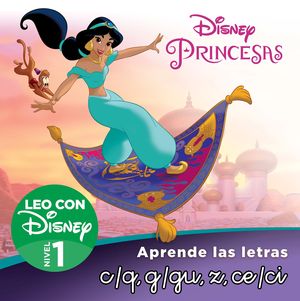 JASMÍN. APRENDE LAS LETRAS C/Q, G/GU, CE, CI,Z (LEO CON DISNEY -