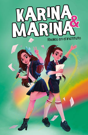 KARINA & MARINA (5) RIVALES EN EL INSTITUTO
