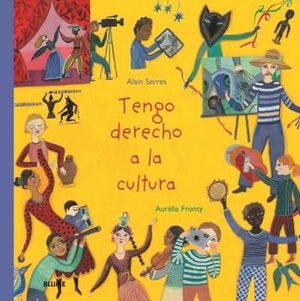 TENGO DERECHO A LA CULTURA - BLUME
