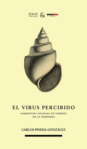 VIRUS PERCIBIDO NARRATIVAS SOCIALES EN TIEMPOS DE