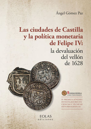 CIUDADES DE CASTILLA Y LA POLITICA MONETARIA DE FE