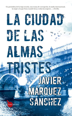 CIUDAD DE LAS ALMAS TRISTES,LA