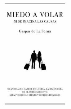 MIEDO A VOLAR NI SE IMAGINA LAS CAUSAS