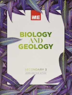 BIOLOGY AND GEOLOGY 3ºESO LEARN AND TAKE ACTION 2022 (BYME)