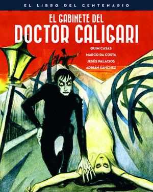 EL GABINETE DEL DOCTOR CALIGARI. EL LIBRO DEL CENTENARIO