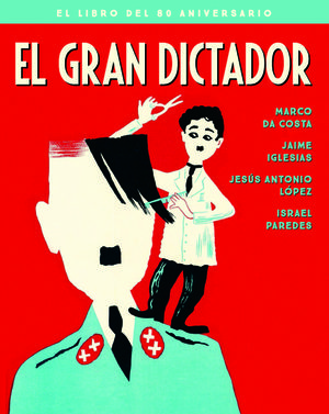 EL GRAN DICTADOR - EDICION 80 ANIVERSARIO