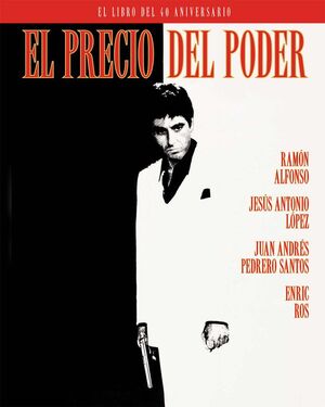 EL PRECIO DEL PODER. 40 ANIVERSARIO