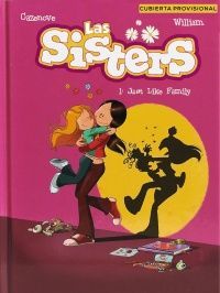 LAS SISTERS 1: HERMANAS A LA FUERZA