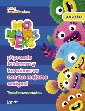 APRENDE LETRAS Y NUMEROS (2-3AÑOS) CON LOS MOMONSTERS