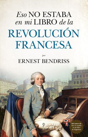 ESO NO ESTABA EN MI LIBRO DE LA REVOLUCIÓN FRANCES