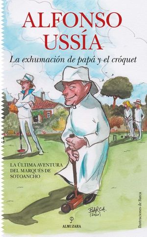 LA EXHUMACION DEL PAPA Y EL CROQUET