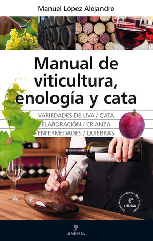 MANUAL DE VITICULTURA, ENOLOG¡A Y CATA