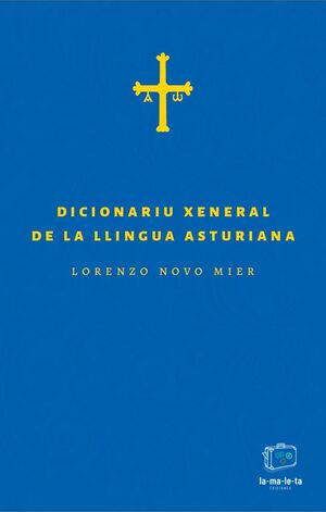 DICCIONARIU XENERAL DE LA LLINGUA ASTURIANA