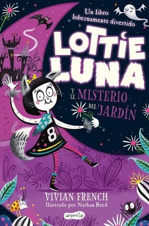 LOTTIE LUNA Y EL MISTERIO DEL JARDIN