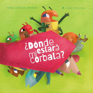 ¿DÓNDE ESTARÁ MI CORBATA