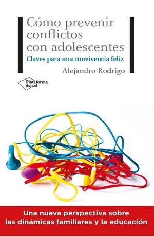 COMO PREVENIR CONFLICTOS CON ADOLESCENTE