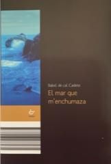 EL MAR QUE M'ENCHUMAZA