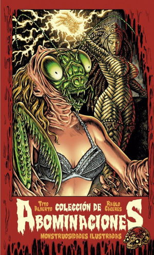 COLECCION DE ABOMINACIONES MONSTRUOSIDADES ILUSTRADAS