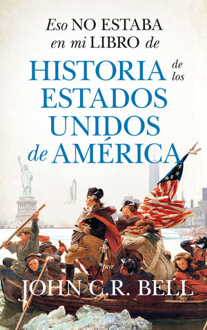 ESO NO ESTABA...HIST. DE LOS ESTADOS UNIDOS