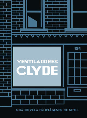 VENTILADORES CLYDE (ED. CARTONÉ)