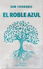 EL ROBLE AZUL