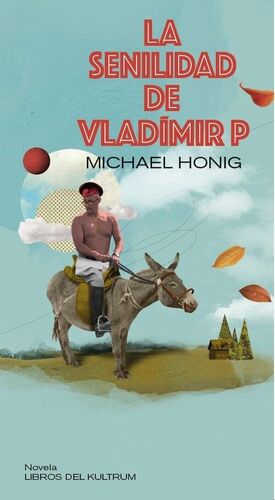 LA SENILIDAD DE VLADÍMIR