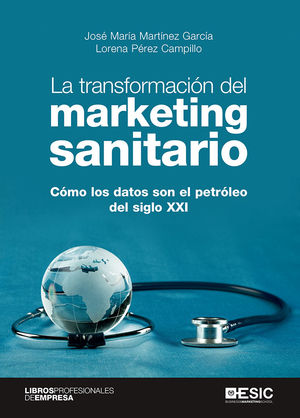 TRANSFORMACION DEL MARKETING SANITARIO, LA
