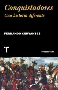 CONQUISTADORES. UNA HISTORIA DIFERENTE