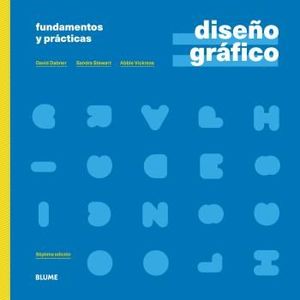 DISEÑO GRAFICO FUNDAMENTOS Y PRACTICAS