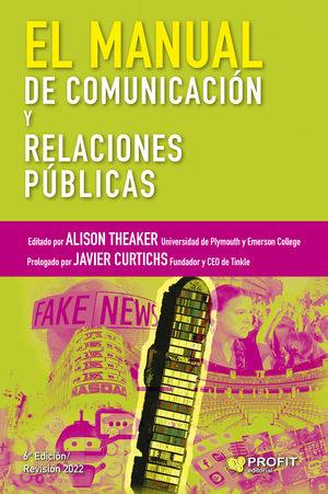 MANUAL DE COMUNICACION Y RELACIONES PUBLICAS, EL