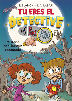 TÚ ERES EL DETECTIVE CON LOS BUSCAPISTAS 1. MISTERIO EN BOSQUE EN