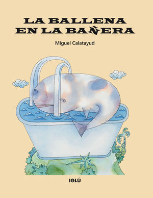 BALLENA EN LA BAÑERA, LA