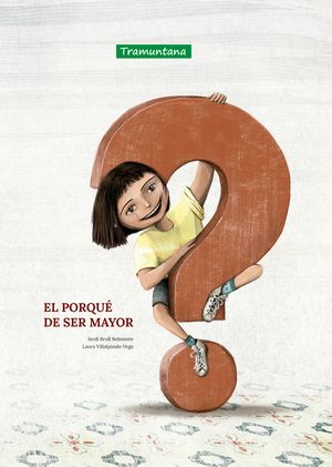 EL PORQUÉ DE SER MAYOR