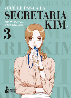 QUÉ LE PASA A LA SECRETARIA KIM? VOL.3